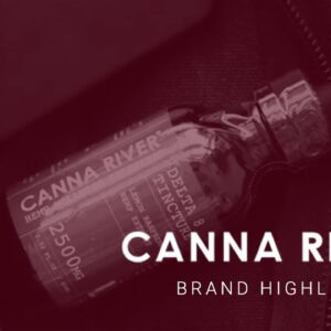 Canna River — Direct Delta 8 Brand Highlight