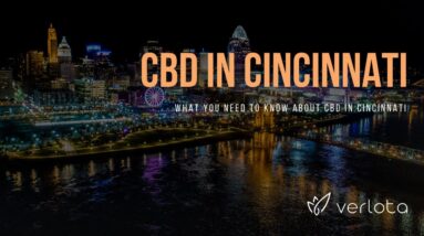 CBD Cincinnati | Buy CBD Oil in Cincinnati | Best CBD Oil Cincinnati | Verlota Inc